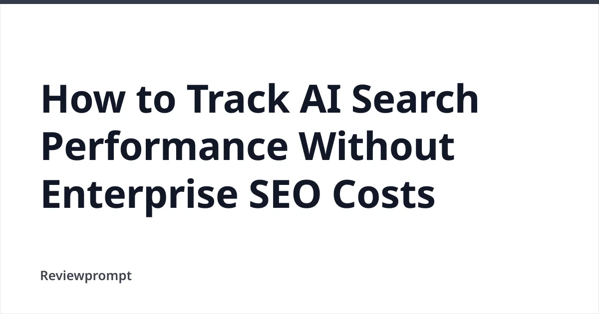 Track AI Search Performance Affordably cover image